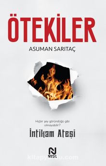 Ötekiler 2  & İntikam Ateşi - Asuman Sarıtaç