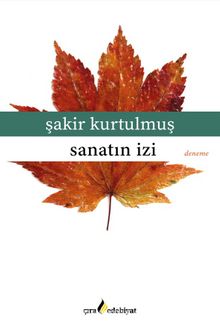 Sanatın İzi - Şakir Kurtulmuş