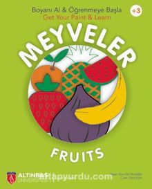 Meyveler - Fruits / Boyanı Al Öğrenmeye Başla - Get Your Paint & Learn (+3) - Esra Gül Koçyiğit