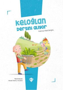 Keloğlan Dersini Alıyor