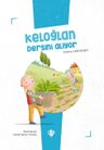 Keloğlan Dersini Alıyor
