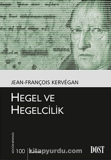 Hegel ve Hegelcilik - Jean-François Kervegan