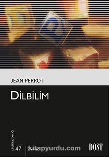Dilbilim (Kültür Kitaplığı 47) - Jean Perrot