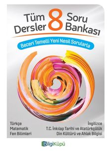 8.  Sınıf Tüm Dersler Soru Bankası