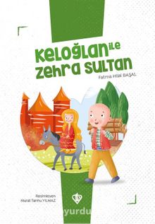 Keloğlan İle Zehra Sultan - Fatma Hilal Başal