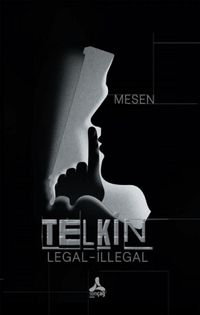 Telkin & Legal - İllegal