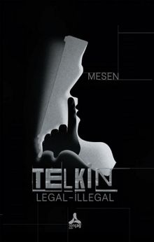 Telkin & Legal - İllegal