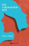 Hi&ccedil; Tanımadığım Biri