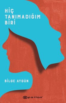 Hiç Tanımadığım Biri