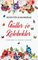 Güller ve Kelebekler
