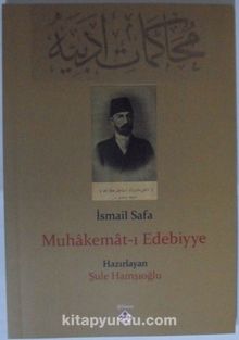 Muhakemat-ı Edebiyye - İsmail Safa