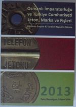 Osmanlı İmparatorluğu ve Türkiye Cumhuriyeti Jeton, Marka ve Fişleri / 42-D-6