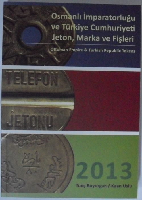 Osmanlı İmparatorluğu ve Türkiye Cumhuriyeti Jeton, Marka ve Fişleri / 42-D-6