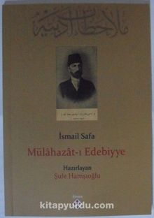 Mülahazat-ı Edebiyye - İsmail Safa