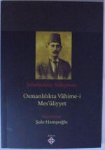 Osmanlılıkta Vahime-i Mes'ûliyyet