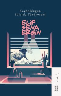 Kaybolduğun Sularda Yüzüyorum