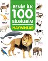 Hayvanlar / Benim İlk 100 Bilgilerim