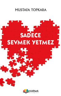 Sadece Sevmek Yetmez