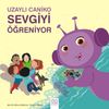 Uzaylı Caniko Sevgiyi &Ouml;ğreniyor