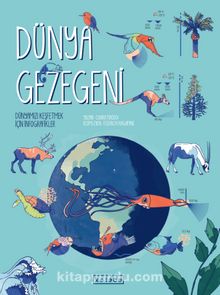 Dünya Gezegeni & Dünyamızı Keşfetmek İçin İnfografikler - Chiara Piroddi