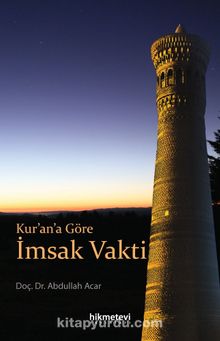 Kur’an’a Göre İmsak Vakti - Abdullah Acar
