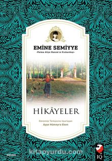 Hikayeler - Emine Semiye