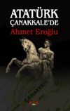 Atat&uuml;rk &Ccedil;anakkale'de