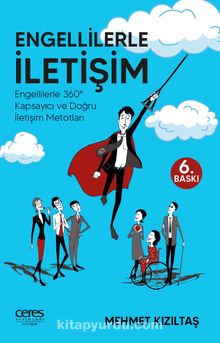 Engellilerle İletişim & Engellilerle 360° Kapsayıcı ve Doğru İletişim Metotları - Mehmet Kızıltaş