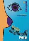 Kirpiğin Düşmesin Yere &amp; Mor Öyküler