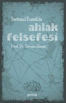 Bertrand Russell'da Ahlak Felsefesi