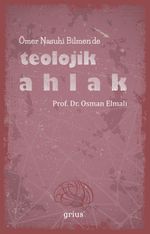 Ömer Nasuhi Bilmen'de Teolojik Ahlak
