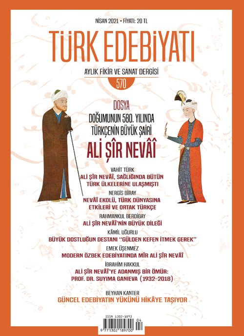 Türk Edebiyatı Aylık Fikir ve Sanat Dergisi Sayı: 570 Nisan 2021