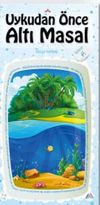 Uykudan &Ouml;nce Altı Masal 6