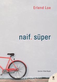 Naif Süper - Erlend Loe