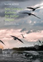 Seni Görünce Kalbime Bir Şiirler Oluyor