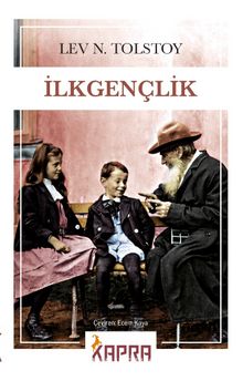 İlkgençlik - Lev N. Tolstoy