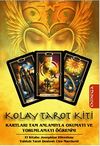 Kolay Tarot Kiti & Kartları Tam Anlamıyla Okumayı ve Yorumlamayı &Ouml;ğrenin