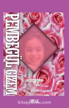 Pembe Gül Gizem - Üzeyir Güleç