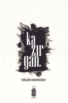 Kazırgan - Ergün Mamedov