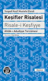Keşifler Risalesi & Risale-i Keşfiyye Ahlak-ı Adudiyye Tercümesi