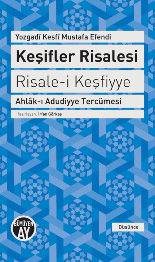 Keşifler Risalesi & Risale-i Keşfiyye Ahlak-ı Adudiyye Tercümesi