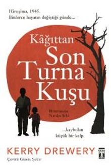 Kağıttan Son Turna Kuşu - Kerry Drewery