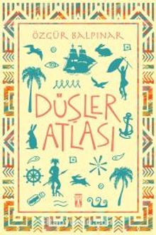 Düşler Atlası - Özgür Balpınar