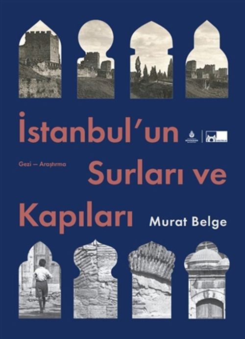 İstanbul'un Surları ve Kapıları (Ciltli) 
