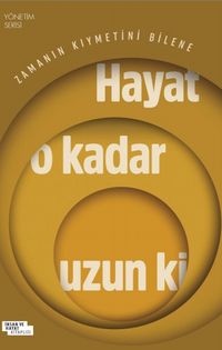 Hayat O Kadar Uzun ki