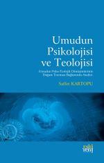 Umudun Psikolojisi ve Teolojisi