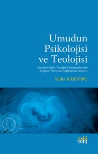 Umudun Psikolojisi ve Teolojisi