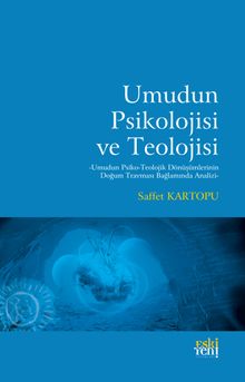 Umudun Psikolojisi ve Teolojisi