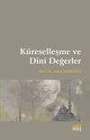 K&uuml;reselleşme ve Dini Değerler