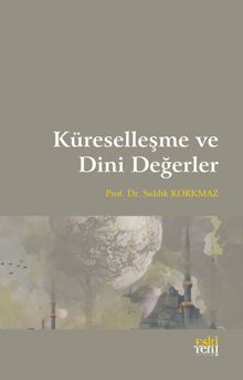 Küreselleşme ve Dini Değerler